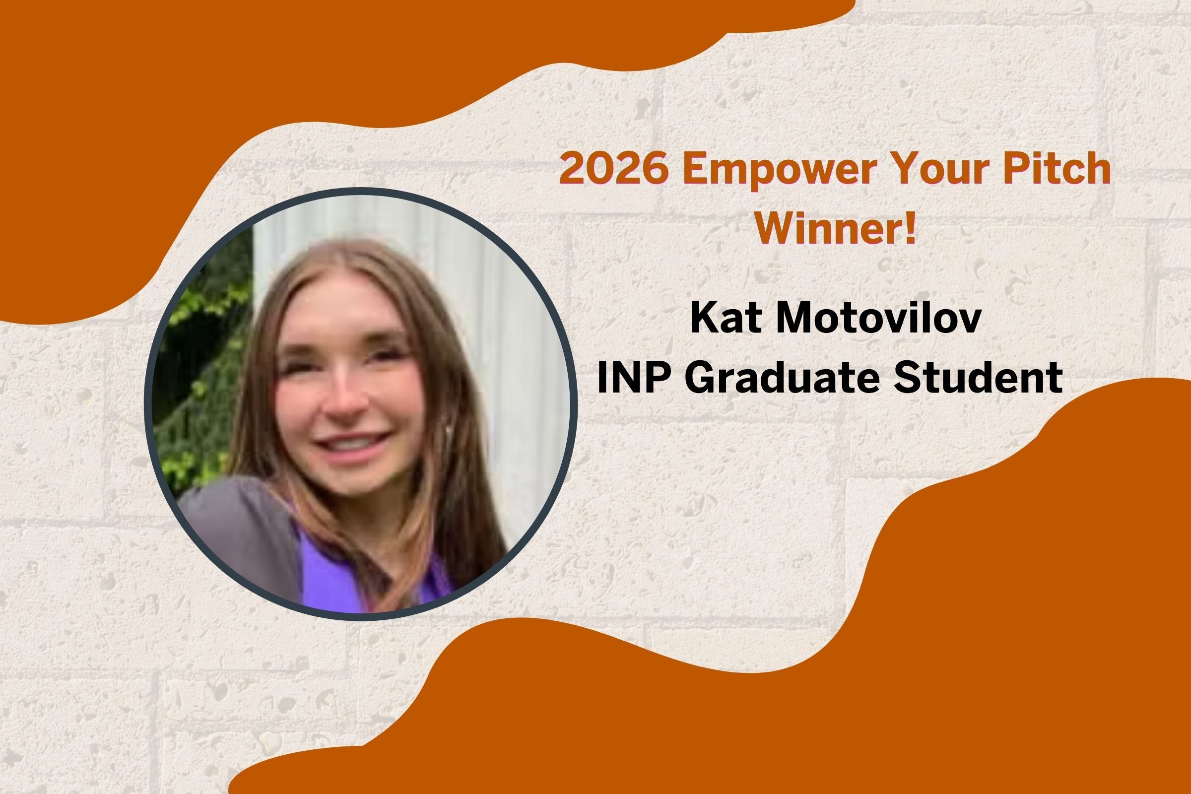 Kat Motovilov - Empower Your Pitch Winner